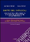 Diritto degli enti locali. Revisione della spesa pubblica e riforma delle autonomie locali territoriali. Parte generale. Vol. 1 libro