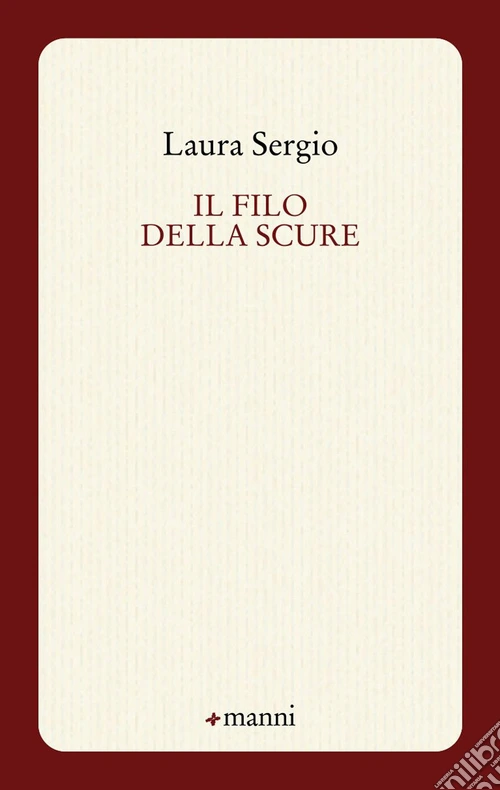 Il filo della scure