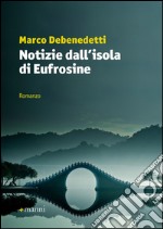 Notizie dall'isola di Eufrosine libro