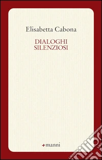 Dialoghi silenziosi