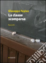 La classe scomparsa libro