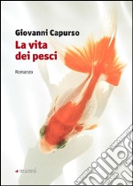 La vita dei pesci libro