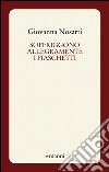 Soffriggono allegramente i fiaschetti libro di Nosarti Giovanna