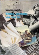 Vento, portalo via con te libro