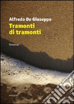 Tramonti di tramonti libro