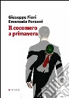 Il cocomero a primavera libro