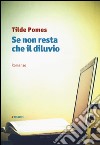 Se non resta che il diluvio libro