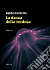 La danza della medusa libro