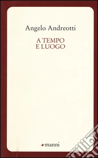 A tempo e luogo