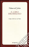 Il libro del dialogo libro