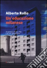 Un'educazione milanese libro