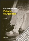 Zelindo e Argentina libro di Ammannati Carla