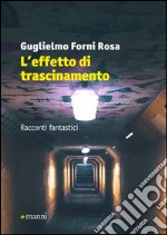 L'effetto di trascinamento libro