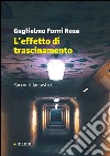 L'effetto di trascinamento libro