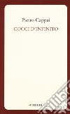 Cocci d'infinito libro di Cappai Pietro