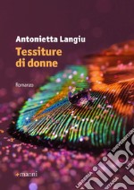 Tessiture di donne libro