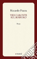 Vidi Caronte sul Bosforo libro