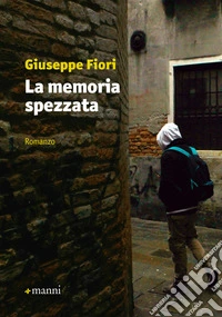 La memoria spezzata