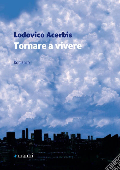 Tornare a vivere