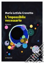 L'impossibile necessario libro