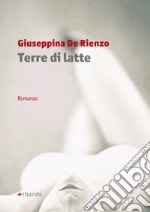 Terre di latte libro