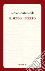 Il senso incerto libro