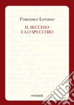 Il secchio e lo specchio libro