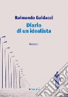 Diario di un idealista libro