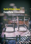 Candida libro di Vitiello Izzo Italia