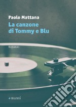 La canzone di Tommy e Blu libro