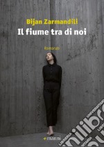 Il fiume tra di noi libro