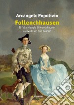 Follenchhausen. Il folle viaggio di Munchhausen a cavallo del suo bosone