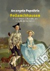 Follenchhausen. Il folle viaggio di Munchhausen a cavallo del suo bosone libro