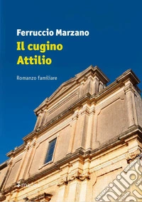 Il cugino Attilio libro