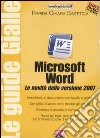 Microsoft Office Word 2007. Guide gialle libro