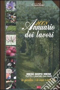 Annuario dei lavori 2008. Ediz. illustrata libro