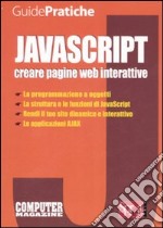 Javascript. Creare pagine web interattive libro