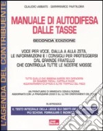 Manuale di autodifesa dalle tasse libro