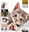 Gatti e marachelle. Calendario 2023 libro