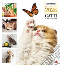 Gatti e marachelle. Calendario 2026 libro