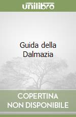 Guida della Dalmazia (1) libro