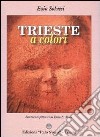 Trieste a colori libro