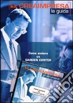 Come avviare un garden center. Con CD-ROM libro