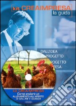 Come avviare un allevamento biologico all'aperto di galline ovaiole e quaglie. Con CD-ROM libro