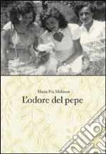 L'odore del pepe libro