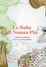 Le fiabe di nonna Pia