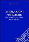 Le relazioni pubbliche come scienza e come ricerca libro