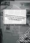 L'implementazione dei nuovi media all'interno dei luoghi di lavoro e la miscomunicazione. Analisi, relazioni e aspetti affascinanti libro