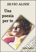 Una poesia per te