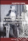 Tripisciano e Belli un siciliano per Roma. Storia di un monumento libro